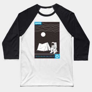 Camping on Mars Baseball T-Shirt